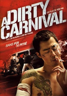 A Dirty Carnival (2006) อหังการลูกผู้ชายหักดิบ