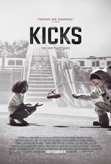 Kicks (2016) รองเท้า อาชญากรรม ความรุนแรง