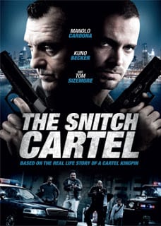 The Snitch Cartel (2011) ทรชนโค่นมาเฟีย