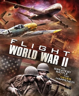 Flight World War II (2015) เที่ยวบินฝูงสงคราม
