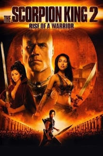 The Scorpion King: Rise of a Warrior 2 (2008) อภินิหารศึกจอมราชันย์