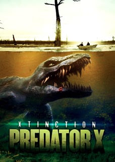 Xtinction Predator X (2011) ทะเลสาปสัตว์นรกล้านปี