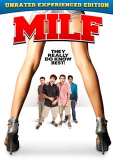 Milf (2010) Unrated หนุ่มกระเตาะ เต๊าะรักรุ่นเดอะ