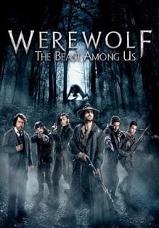 Werewolf: The Beast Among Us (2012) ล่าอสูรนรก มนุษย์หมาป่า