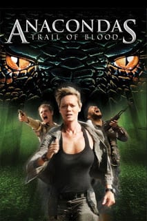 Anacondas 4 Trail of Blood (2009) อนาคอนด้า 4 ล่าโคตรพันธุ์เลื้อยสยองโลก