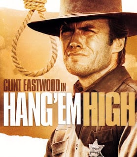 Hang ‘Em High (1968) กลั่นแค้นไอ้ชาติหิน