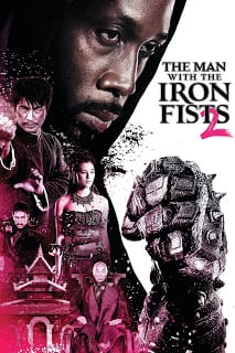 The Man with the Iron Fists 2 (2015) วีรบุรุษหมัดเหล็ก 2