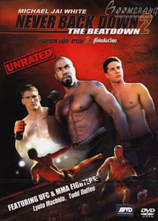 Never Back Down 2: The Beatdown (2011) เนฟเวอร์ แบ็ค ดาวน์ 2: สู้โค่นสังเวียน