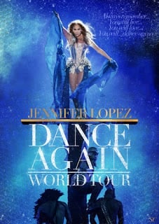 Jennifer Lopez: Dance Again (2014) เจนนิเฟอร์ โลเปซ: แด๊นซ์ดับโลก