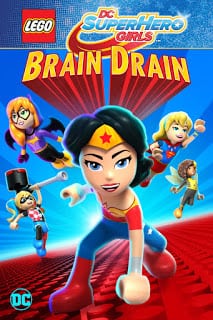Lego DC Super Hero Girls: Brain Drain (2017) เลโก้ แก๊งค์สาว ดีซีซูเปอร์ฮีโร่ ทลายแผนล้างสมองครองโลก