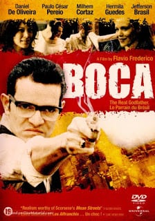 Boca (2010) เปิดฉากโคตรอาชญากร