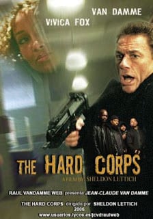 The Hard Corps (2006) หน่วยชนนรกเฉพาะกิจ