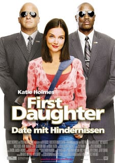 First Daughter (2004) เฟิร์ทส์ ดอเธอร์ ดอกฟ้า…ท้าให้เด็ด