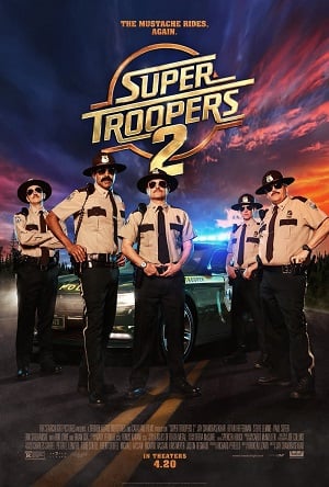 Super Troopers 2 (2018) ซุปเปอร์ ทรูปเปอร์ 2