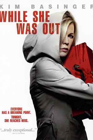 While She Was Out (2008) ขณะที่เธอออกไป