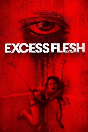 Excess Flesh (2015) รูมเมทโรคจิต
