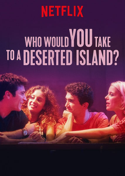 Who Would You Take to a Deserted Island (2019) ติดเกาะร้างกับใครดี