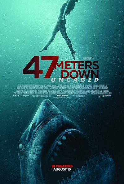 47 Meters Down: Uncaged (2019) 47 ดิ่งลึกสุดนรก