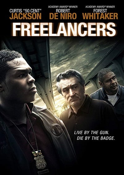 Freelancers (2012) ล่า…ล้างอิทธิพลดิบ