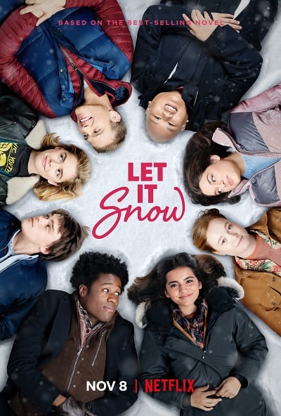Let It Snow | Netflix (2019) อุ่นรักฤดูหนาว