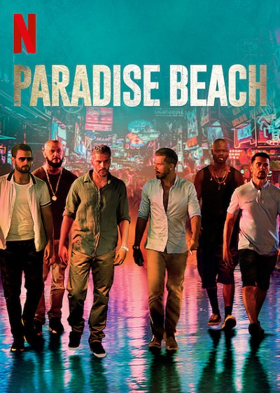 Paradise Beach | Netflix (2019) พาราไดซ์ บีช