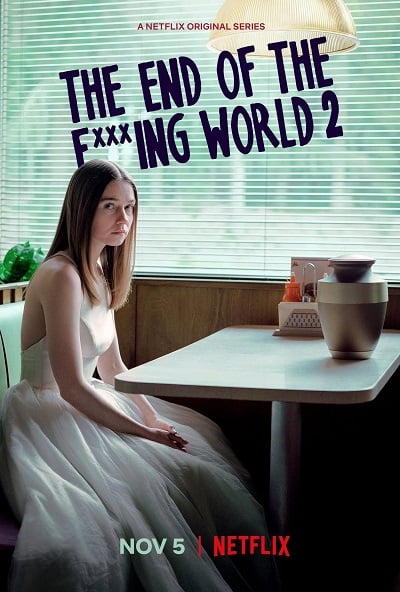 The End of the F***ing World Season2 พากย์ไทย Netflix Full HD (Ep.1-8 จบ)