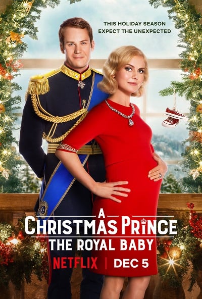 A Christmas Prince: The Royal Baby | Netflix (2019) เจ้าชายคริสต์มาส: รัชทายาทน้อย