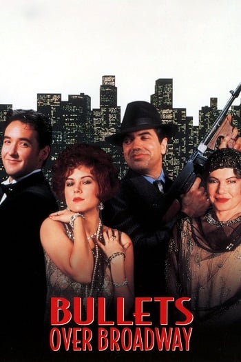 Bullets Over Broadway (1994) กระสุนเหนือบรอดเวย์