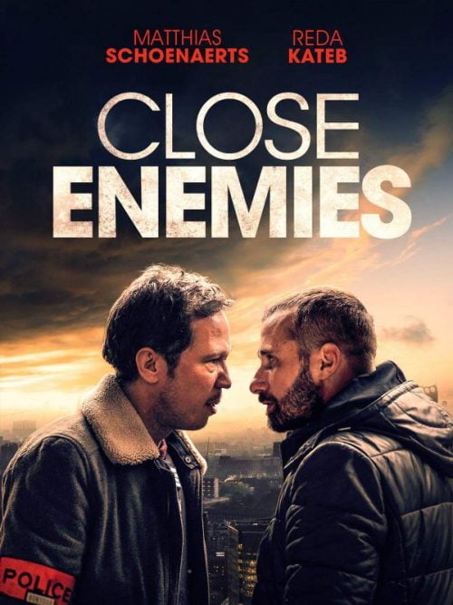 Close Enemies (2018) มิตรร้าย