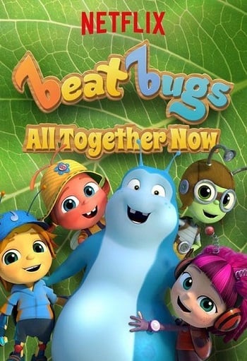 Beat Bugs: All Together Now | Netflix (2017) บีท บั๊กส์: แสนสุขสันต์วันรวมพลัง