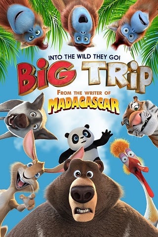 The Big Trip (2019) การเดินทางครั้งใหญ่ของหมีและเหล่าเพื่อน