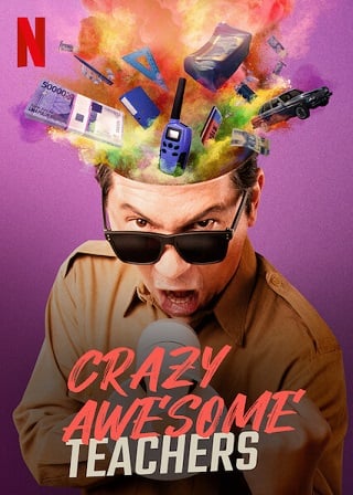 Crazy Awesome Teachers | Netflix (2020) ครูขอลุย