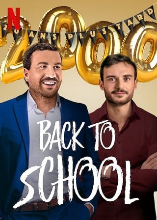 Back to School | Netflix (2019) คืนสู่เหย้า
