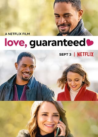 Love, Guaranteed | Netflix (2020) รัก… รับประกัน