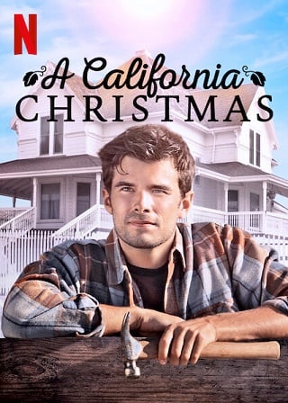 A California Christmas | Netflix (2020) คริสต์มาสแคลิฟอร์เนีย