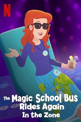 The Magic School Bus Rides Again In the Zone | Netflix (2020) เมจิกสคูลบัสกับการเดินทางสู่ความสนุกในโซน