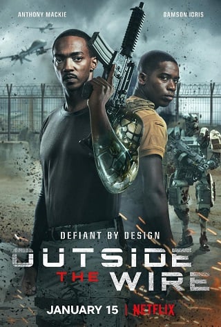 Outside the Wire | Netflix (2021) สมรภูมินอกลวดหนาม