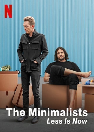 The Minimalists: Less Is Now | Netflix (2021) มินิมอลลิสม์ ถึงเวลามักน้อย