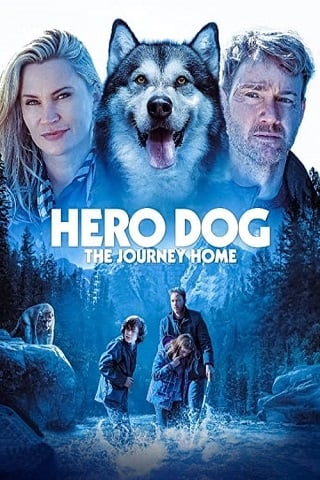 Against the Wild The Journey Home (Hero Dog The Journey Home) (2021)