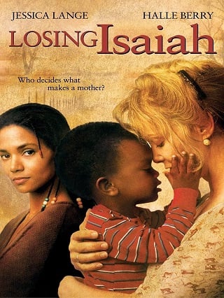 Losing Isaiah (1995) สุดรักสายเลือดแม่
