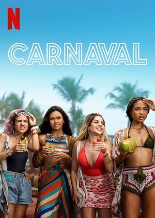Carnaval | Netflix (2021) คาร์นิวัล ลืมรักให้โลกจำ
