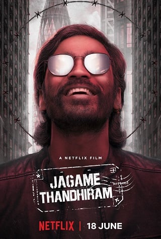 Jagame Thandhiram | Netflix (2021) โลกนี้สีขาวดำ