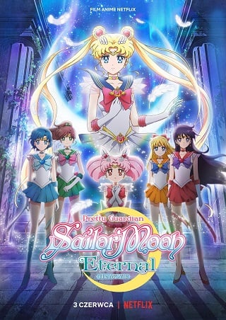 Pretty Guardian Sailor Moon Eternal The Movie | Netflix (2021) พริตตี้ การ์เดี้ยน เซเลอร์ มูน อีเทอร์นัล เดอะ มูฟวี่ (รวมภาค 1-2)