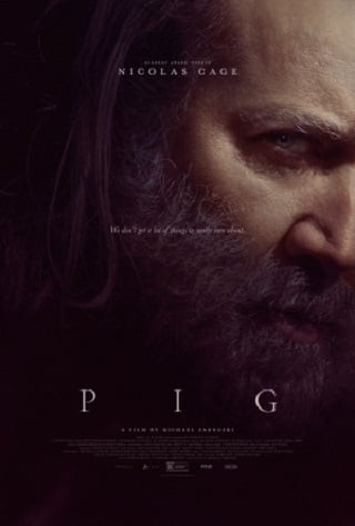 Pig (2021) หมูข้าหาย กับความหมายของชีวิต