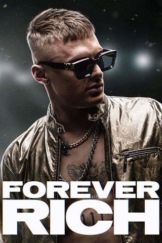 Forever Rich | Netflix (2021) ฟอร์เอเวอร์ ริช