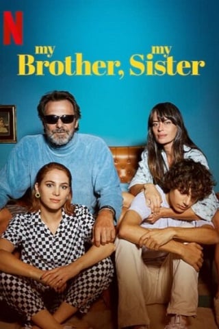 My Brother, My Sister | Netflix (2021) พี่น้องคู่วุ่นลุ้นชีวิตหลักสี่