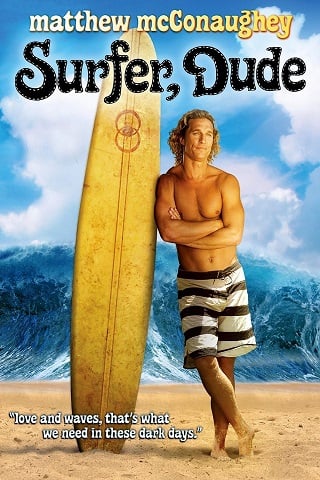 Surfer Dude (2008) โต้คลื่นยักษ์ พักรับลมร้อน