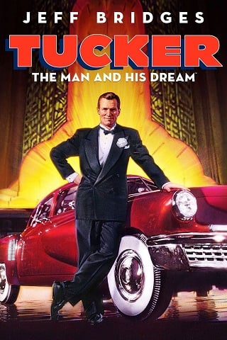 Tucker The Man and His Dream (1988) ทักเกอร์ เดอะแมนแอนด์ฮิสดรีม