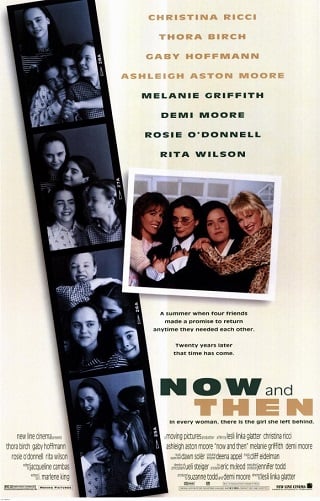 Now and Then (1995) วันนี้ วันนั้น หัวใจ ไม่ขาดเพื่อน
