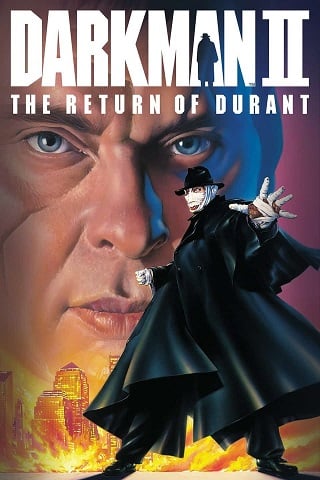 Darkman II: The Return of Durant (1995) ดาร์คแมน 2 กลับจากนรก